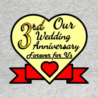 3rd wedding anniversary T-Shirt